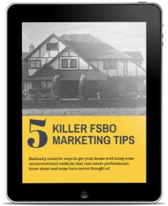 5 Killer FSBO Marketing Tips